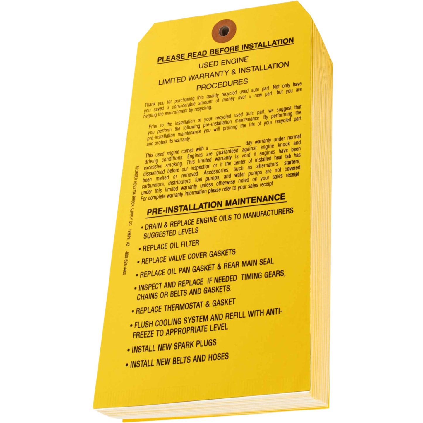 Brock ‘Used Engine Limited Warranty & Installation Procedures’ Parts Tag 7 1/4 Inch x 4 Inch Yellow Heavy Card Stock With Reinforced Eyelet - 500 Tags Per Box ADS2734