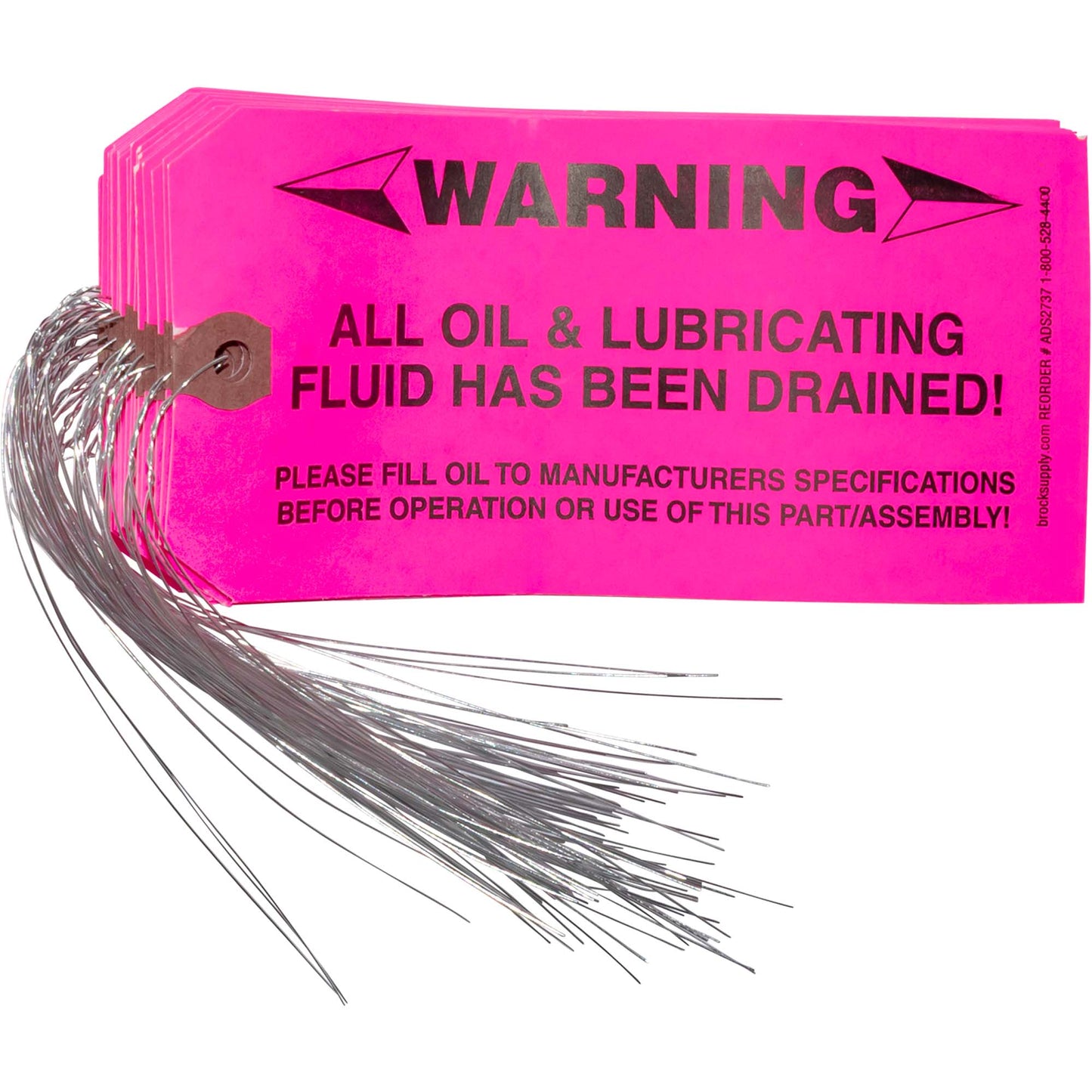 Brock 'Warning – All Oil & Lubricating Fluid Has Been Drained!’ Tag With Wire Attached - 5 3/4 Inch x 2 7/8 Inch Pink Heavy Card Stock With Reinforced Eyelet- Includes Pen – 250 Tags/Box ADS2737WA