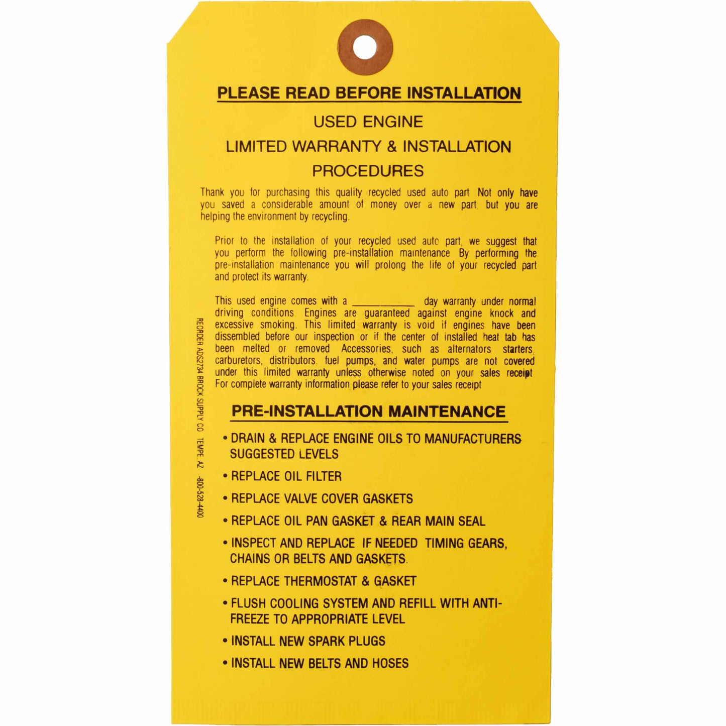 Brock ‘Used Engine Limited Warranty & Installation Procedures’ Parts Tag 7 1/4 Inch x 4 Inch Yellow Heavy Card Stock With Reinforced Eyelet - 500 Tags Per Box ADS2734